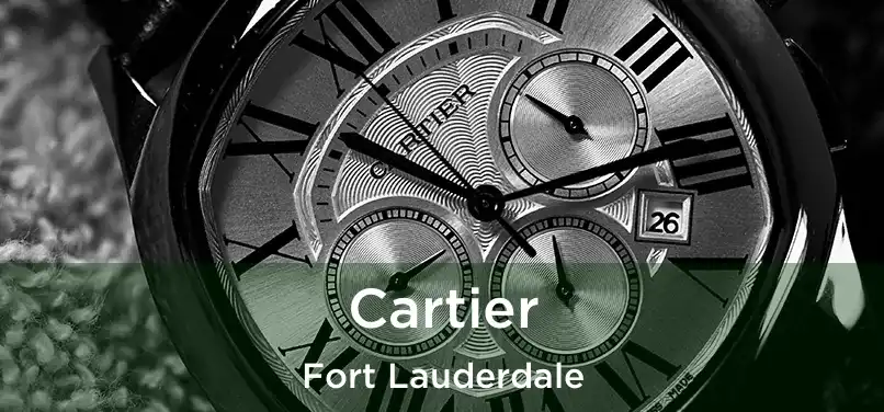 Cartier Fort Lauderdale