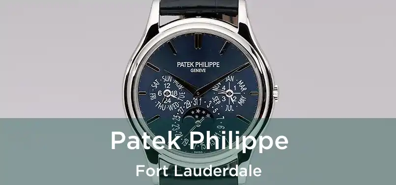 Patek Philippe Fort Lauderdale