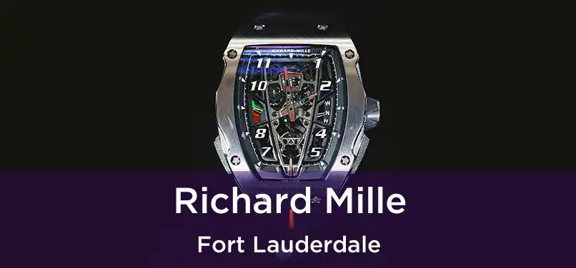 Richard Mille Fort Lauderdale