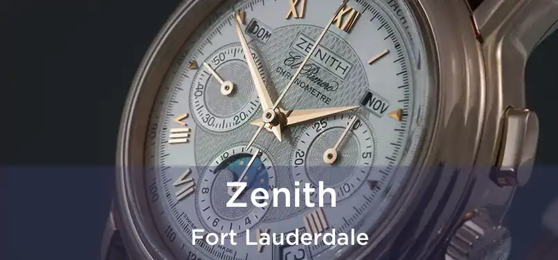 Zenith Fort Lauderdale